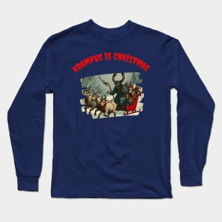 Krampus is Christmas Long Sleeve T-Shirt